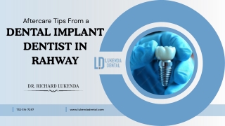 Aftercare Tips From a Dental Implant Dentist in Rahway