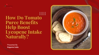 How Do Tomato Puree Benefits Help Boost Lycopene Intake Naturally