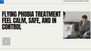 Flying Phobia Treatment Feel Calm, Safe, and in Control