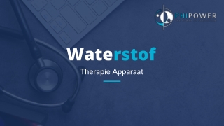Wat is een waterstof therapie apparaat en hoe werkt het?