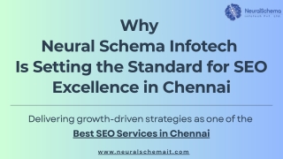 Why Neural Schema Infotech Is Setting the Standard for SEO Excellence in Chennai