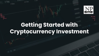 Getting Started with Cryptocurrency Investment