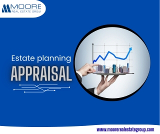 Estate Planning Appraisal for Accurate Asset Valuation