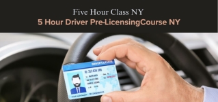 5 Hour Driver Pre‑Licensing Course NY-   Five Hour Class NY