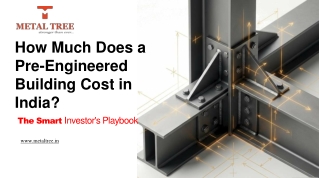 How Much Does a Pre-Engineered Building Cost in India