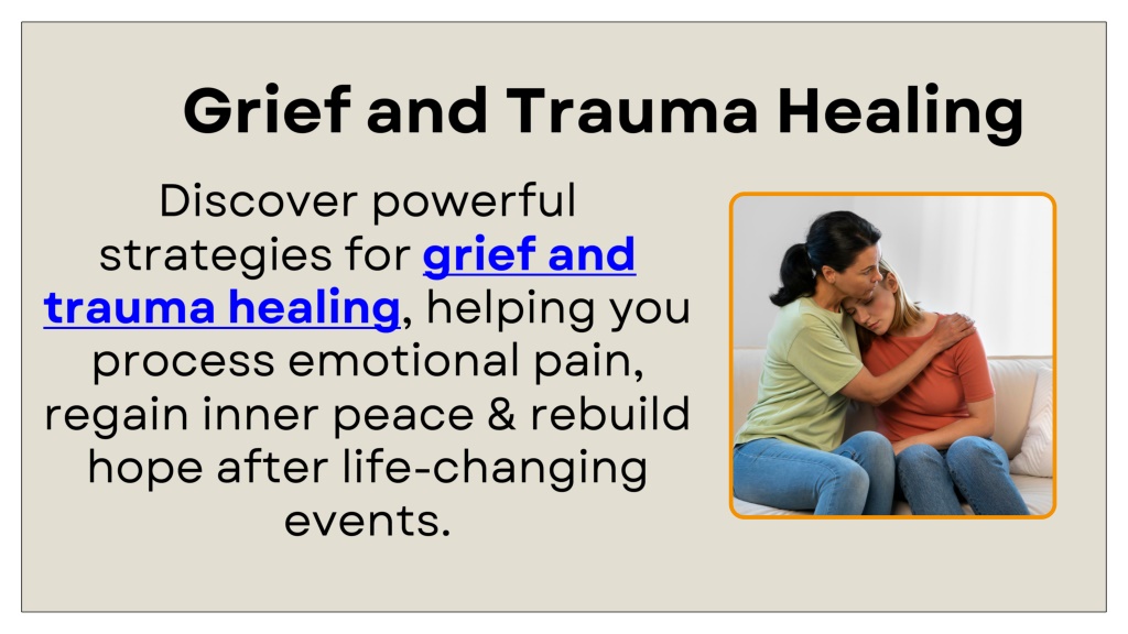 PPT - Grief and Trauma Healing PowerPoint Presentation, free download ...