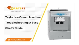 Taylor Ice Cream Machine Troubleshooting Guide for Busy Chefs