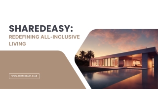 How SharedEasy Is Redefining All-Inclusive Living in Today’s Cities