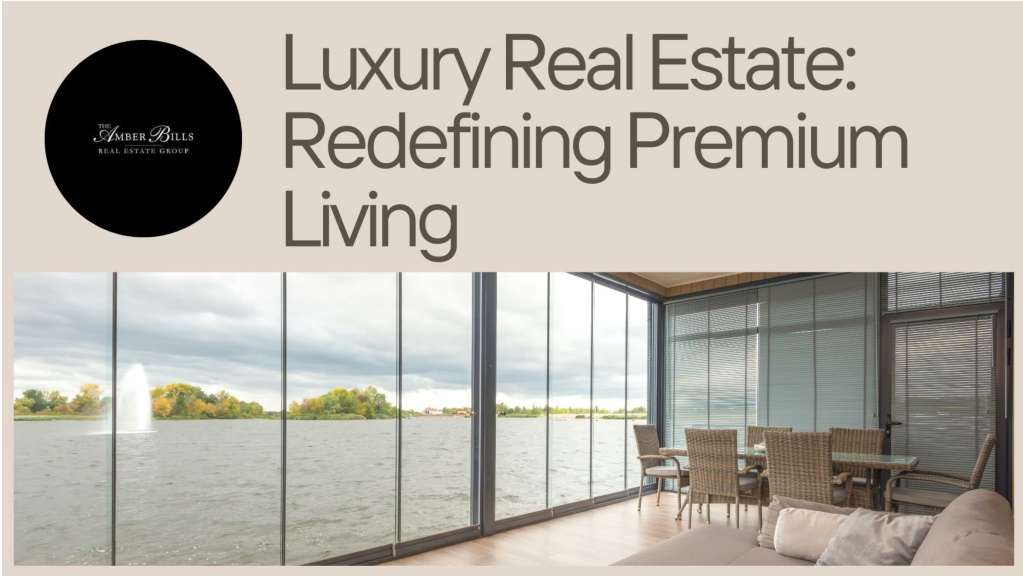 PPT - Luxury Real Estate_ Redefining Premium Living PowerPoint ...