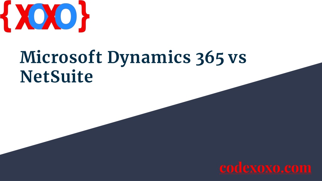 PPT Microsoft Dynamics 365 vs NetSuite PowerPoint Presentation, free