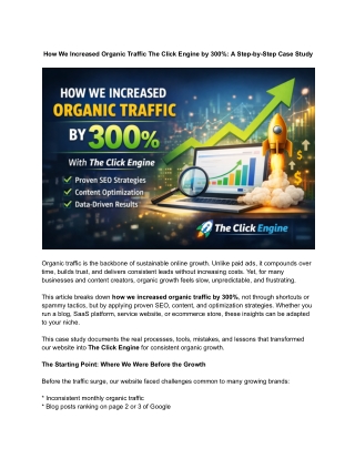 How We Increased Organic Traffic The Click Engine by 300%_ A Step-by-Step Case Study