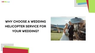 Why Choose a Wedding Helicopter Service for Your Wedding?