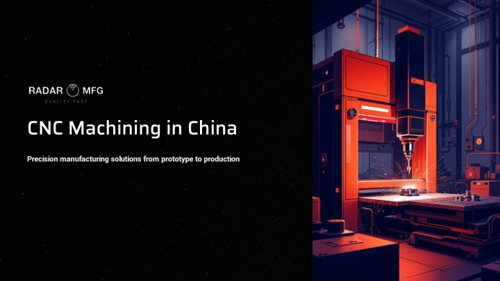 PPT - CNC Machining Services in China | Precision Manufacturing by ...