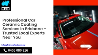Professional Car Ceramic Coating Services in Brisbane – Trusted Local Experts Near You