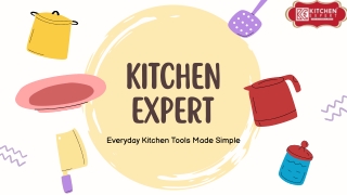 Kitchen Expert: Must-Have Kitchen Tools for a Smart & Modern Kitchen