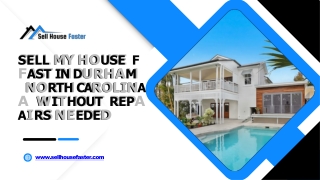 Sell My House Fast in Durham North Carolina Without Repairs Needed