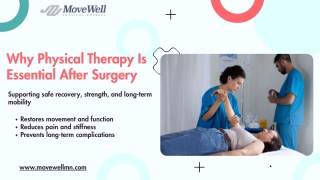 Why Physical Therapy Is Essential After Surgery