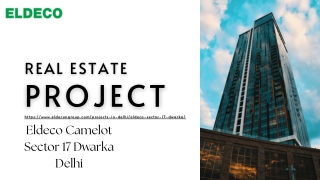 Eldeco Camelot Dwarka Sector 17: Price, Plans & Amenities