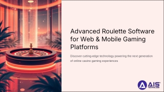 Advanced Roulette Software for Web & Mobile Gaming Platforms