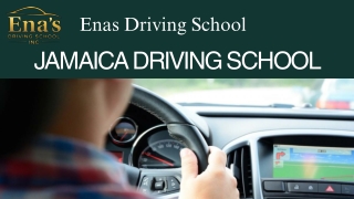 Jamaica Driving School-  Enas Driving School