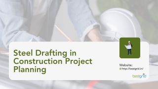 Steel Drafting in Construction Project Planning