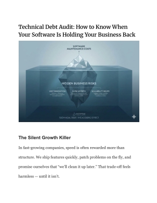 Technical Debt Audit_ How to Know When Your Software Is Holding Your Business Back