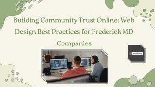 Building Community Trust Online: Web Design Best Practices for Frederick MD Comp