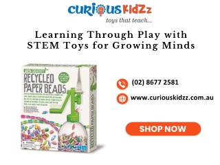 Learning Through Play with STEM Toys for Growing Minds