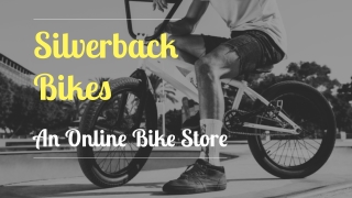 An Online Bicycle Shop - Silverback Bikes