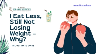 I Eat Less, Still Not Losing Weight – Why (3)