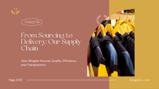 From Sourcing to Delivery: Our Supply Chain