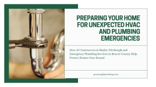 Preparing Your Home for Unexpected HVAC and Plumbing Emergencies