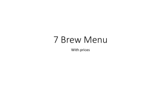 7 Brew Menu