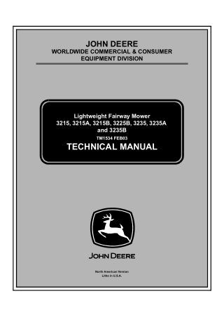 John Deere 3215, 3215A, 3215B, 3225B, 3235, 3235A and 3235B Lightweight Fairway Mower Service Repair Manual Instant Down