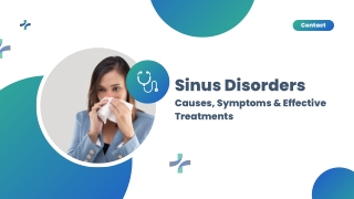 Sinus Disorders- Causes, Diagnosis & Treatment