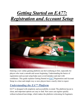 Getting Started on EA77 Registration and Account Setup