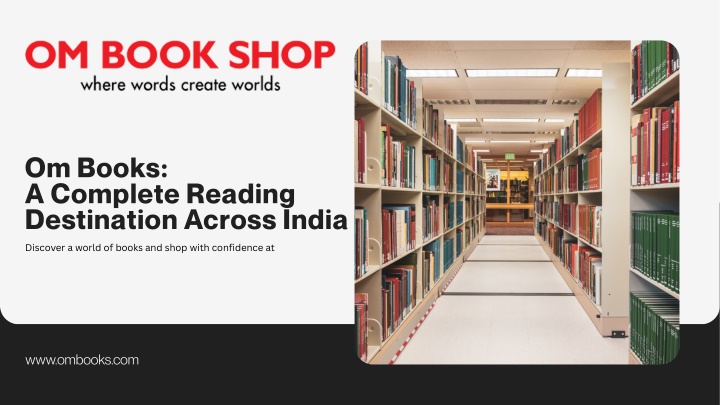 Perfect Reading Destination PPT - Om Books A Complete Reading Destination Across India PowerPoint ...