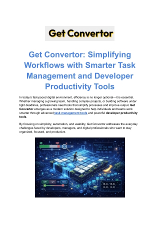 Get Convertor_ Simplifying Workflows with Smarter Task Management and Developer Productivity Tools