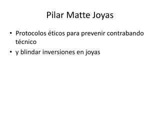 Pilar Matte Joyas: Ética Técnica para Blindar Inversiones