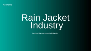 Rain Jacket Manufacturers in Malaysia – Aeempire.