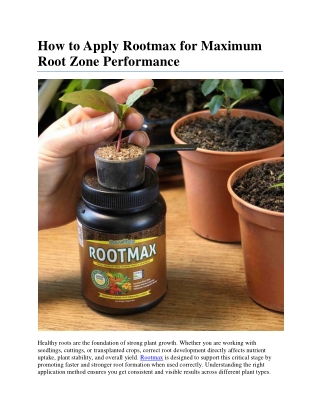 How to Apply Rootmax for Maximum Root Zone Performance
