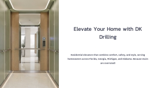 Elevate Your Home with DK Drilling