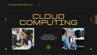 Global Cloud Endpoint Protection Market 2024  Growth, Trends & Forecast to 2029