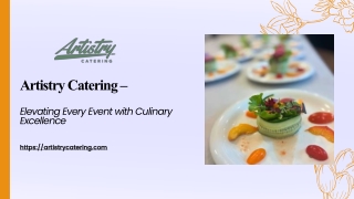 Artistry Catering – Elevating Every Event with Culinary Excellence