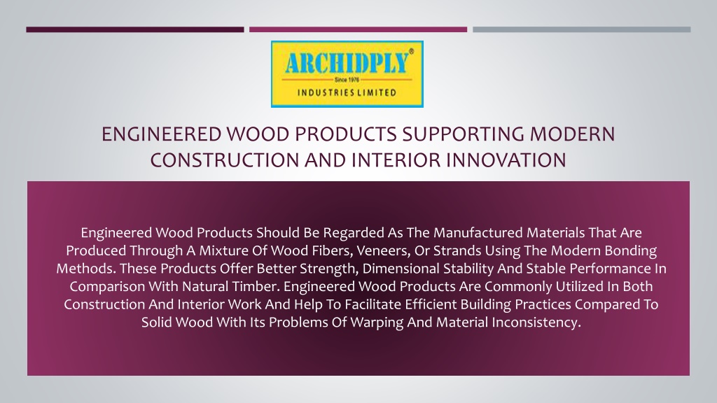 PPT - Engineered Wood Products Supporting Modern Construction And ...