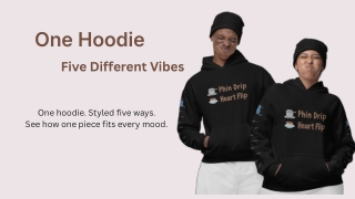 One Hoodie. Five Different Vibes.