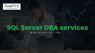 SQL Server DBA Services Ensuring Performance, Security, and 247 Reliability
