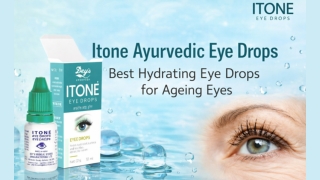 Benefits of Itone Ayurvedic Eye Drops for Daily Eye Care