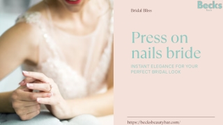 Press On Nails Bride Collection for Elegant Wedding Looks