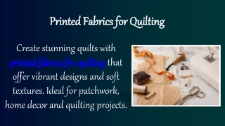 Printed Fabrics for Quilting 